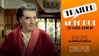Actorul Și Sălbaticii - Trailer