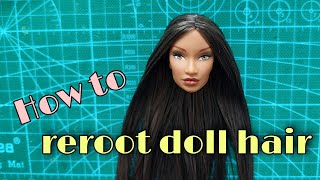 how to reroot doll hair/ reroot tutorial