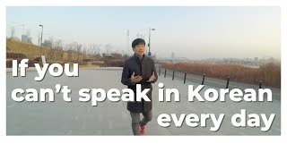 Do This One Thing to Keep Improving Your Korean - TalkToMeInKorean