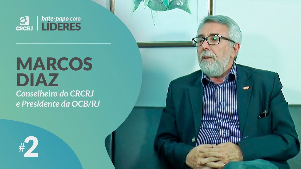 Bate Papo com Líderes #2 - Marcos Diaz - Presidente da OCB/RJ - YouTube