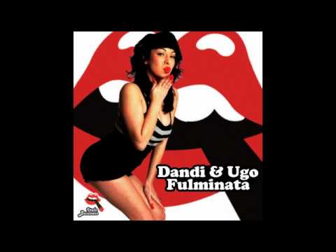 Dandi & Ugo - Fulminata - Dyno Remix - Italo Business