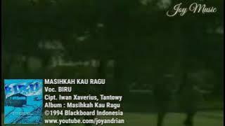 BIRU - Masihkah Kau Ragu