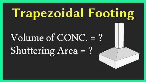 How to Calculate Concrete Volume for Trapezoidal Footing || Shuttering area || in hindi