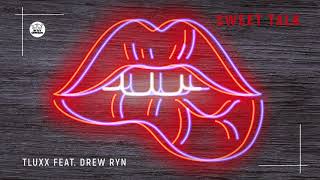 Tluxx Feat. Drew Ryn - Sweet Talk [Imo136)