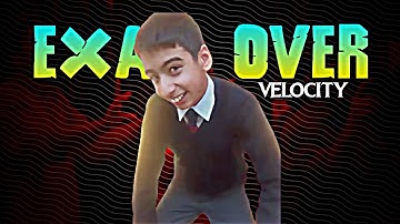 || EXAM OVER || FT VELOCITY || PYAR KI PUNGI 🥵 WHATSAPP STATUS EDIT