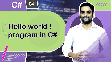 Hello World program in C# - C# Tutorial 04 🚀