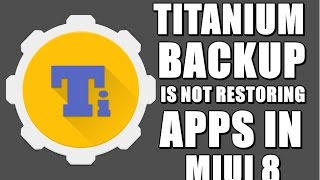 [Fix] Titanium Backup not restoring apps in MIUI 8 screenshot 4