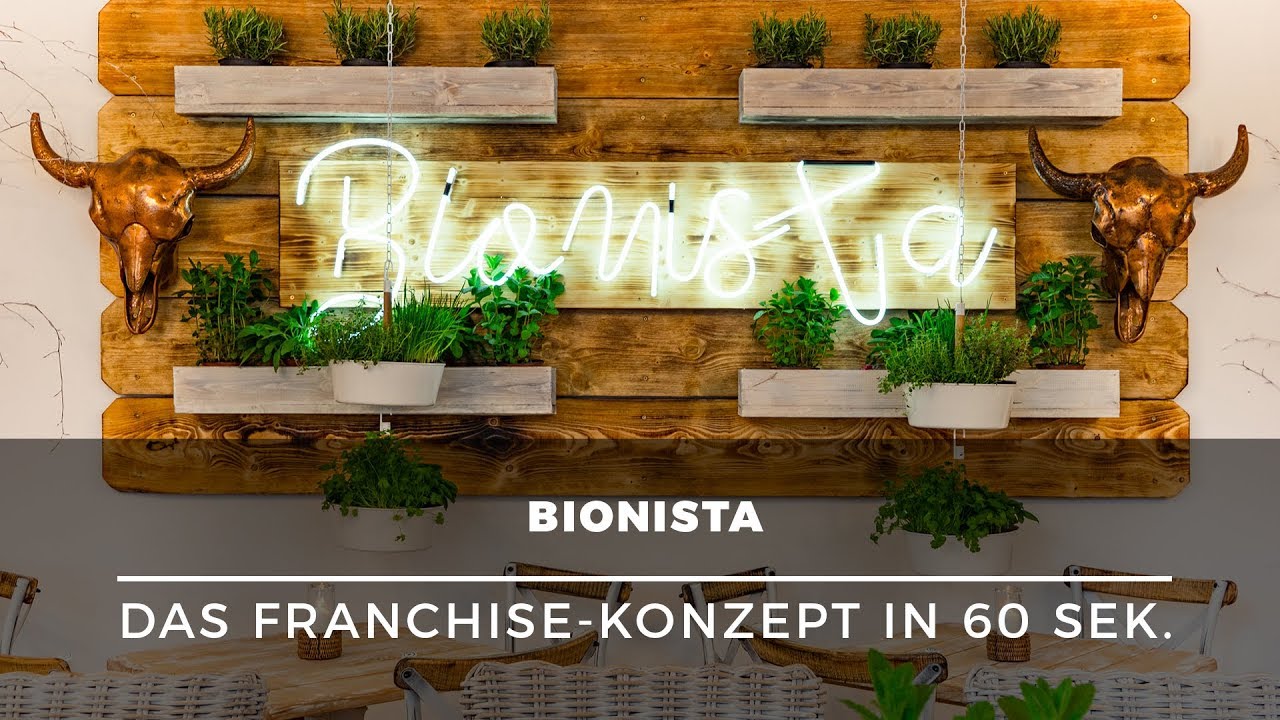 New Update Selbstständig machen mit gesunder Systemgastronomie – Franchise mit Bionista in 60 Sek. erklärt