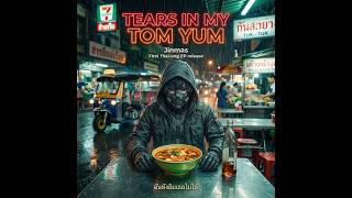 Jinmas - Tears in My Tom Yum Soup ( Anime )