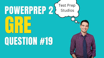 GRE PowerPrep 2 Math Section 1 #19