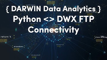 2) Downloading Data via FTP in Python | DARWIN Data Analytics