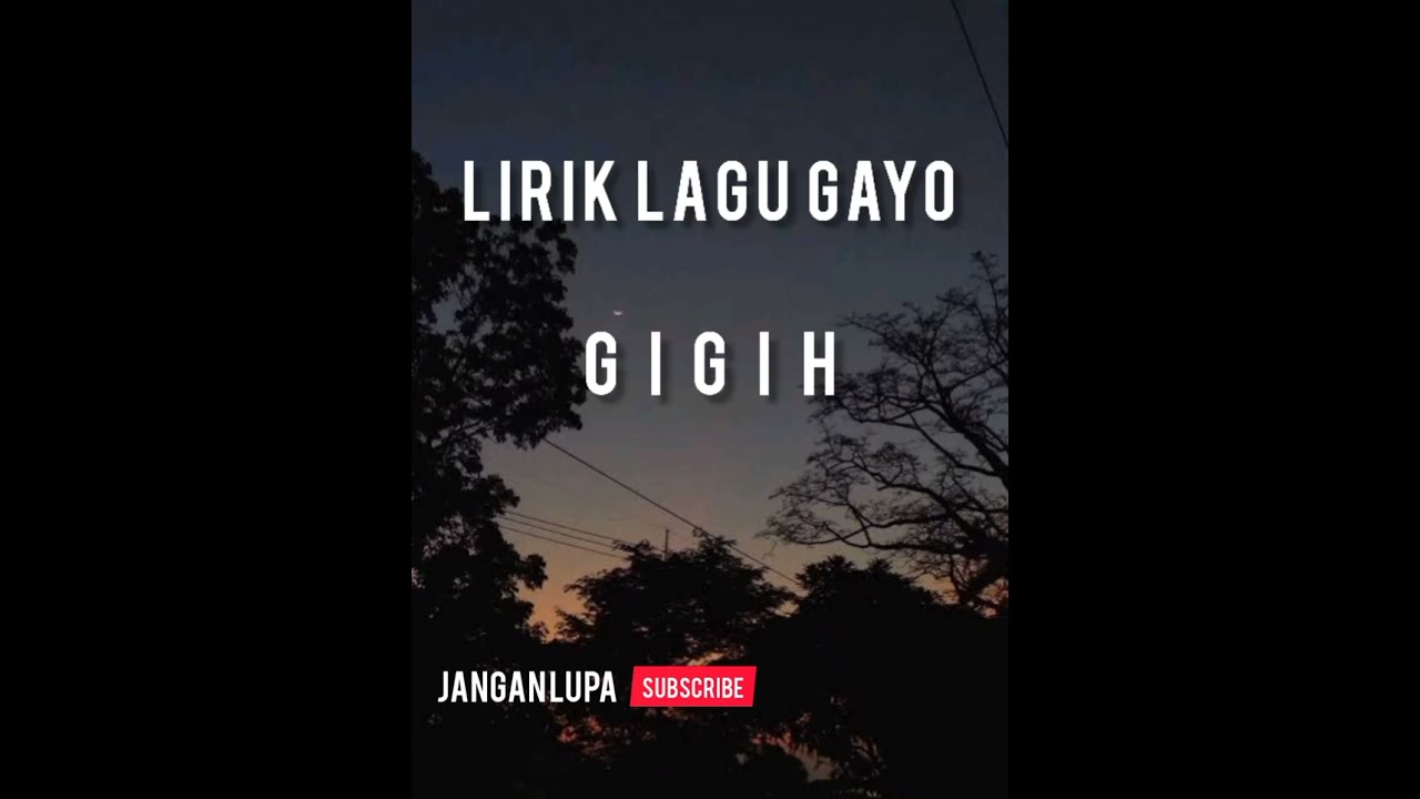 G I G I H |  lirik lagu gayo terbaru 2023 (erwin konadi)