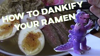 How To Dankify Your Ramen