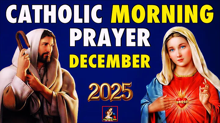 Catholic Morning Prayer DECEMBER 2025 | Catholic Morning Prayers 2025