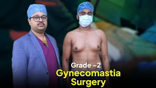 Gynecomastia Surgery under General Anesthesia l Best Cosmetic & Plastic Surgeon Kolkata