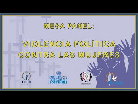Panel: Violencia Política contra las Mujeres / Clausura