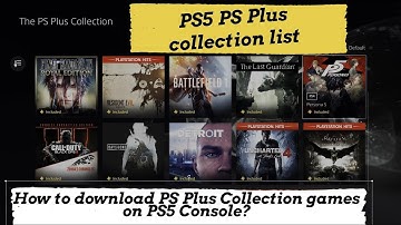 PS5 PS Plus Collection India List - 20 Free Games : How to download PS Plus Collection games on PS5