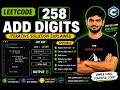 258. Add Digits | Iterative Solution Explained in C++ | LeetCode Solution