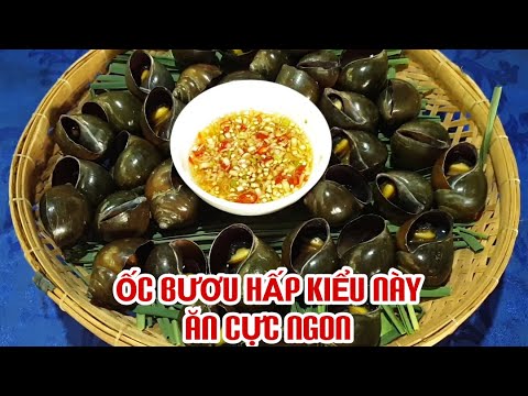 ỐC BƯƠU HẤP