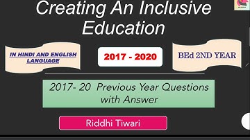 creating an Inclusive school Important Question with Answer bed 2nd year /  most important question