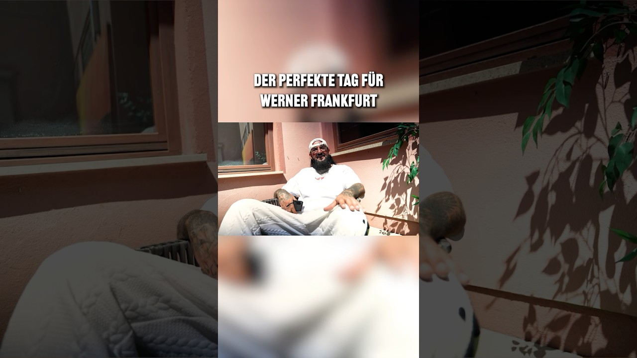 DER PERFEKTE TAG FÜR WERNER FRANKFURT 🤘🏻