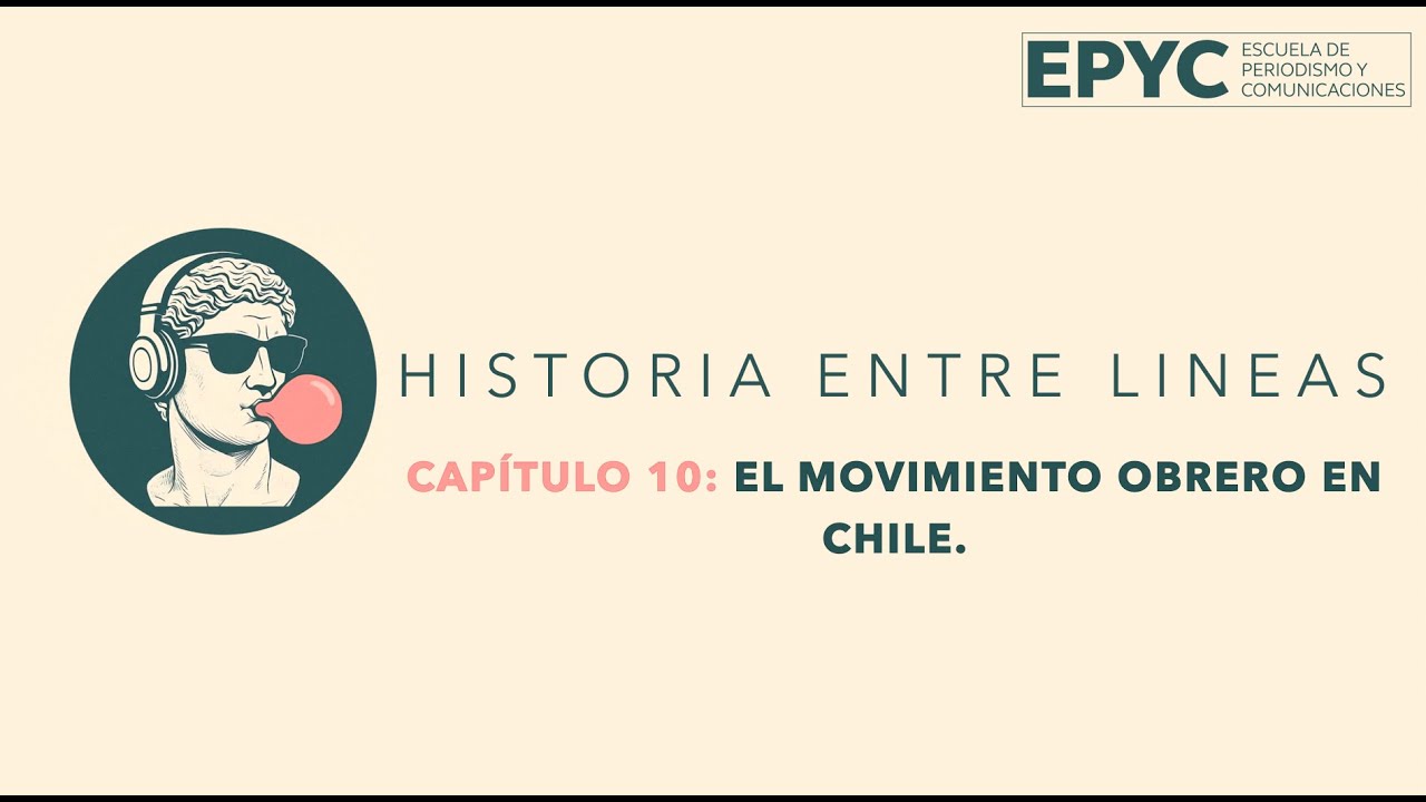 El movimiento obrero en Chile