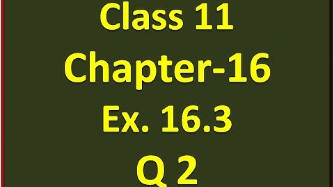 Ex-16.3  Q-2 Class 11 Maths ( Probability)| Probability of Event | NCERT Math