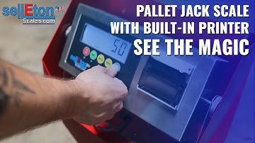 SellEton SL-5000-PJP Pallet jack scale with Built-in Printer system!