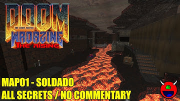 Doom 2: WMC01: The Rising - MAP01 Soldado - All Secrets No Commentary