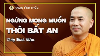 : Thy Minh Nim - C`ang MONG MUN C`ang BT AN, C B`inh Thn M`a Sng | Radio T~inh Thc