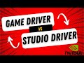 Nvidia  studio driver vs game driver  rees3dcom