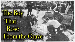 Boy Risen From the Grave; Incorrupt. The Stirring Case of Little Harry Spitz.