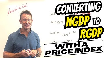 How to Convert Nominal GDP to Real GDP Using a Price Index