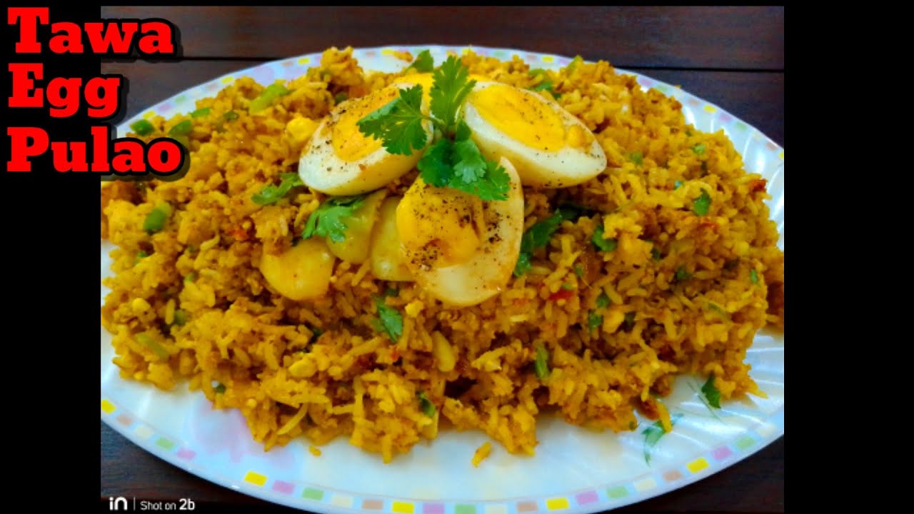 Tawa Egg Pulao Tawa Anda Pulao Recipe Restaurant Style Egg Pulao