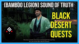 [Bamboo Legion] Sound of Truth - Black Desert Online Quests