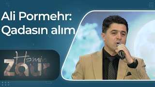 Ali Pormehr  - Qadasın alım - Həmin Zaur Resimi