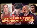 How Paying All Of The Bills Can Lead To Claims Of Financial Ab*se
