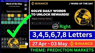 Theme Prediction Markets | Binance Crypto WODL Answers Today | All Letters WOTD screenshot 3