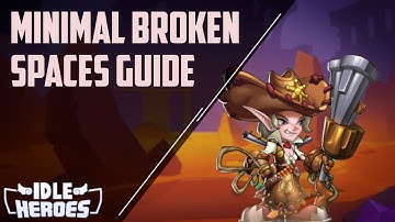 Idle Heroes - Broken Spaces Minimal Clear (Garuda Boost)