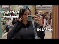 My PERFECT weekend in Japan