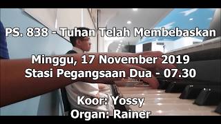 PS. 838 - Tuhan Telah Membebaskan