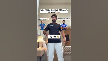 Who Will Be The MVP In MI Vs GT 💀|| IPL Match Today🔥  #trendingshorts #viralvideo