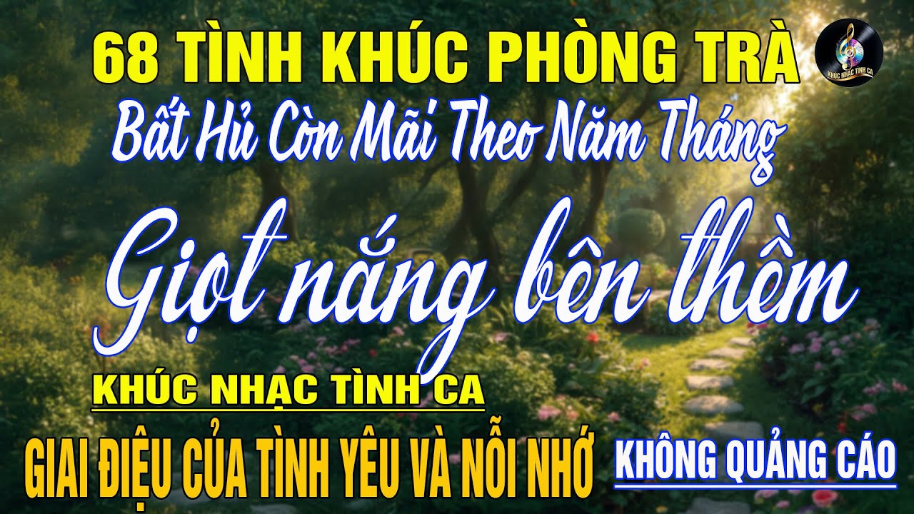 68 Tình Khúc Phòng Trà Hay Nhất 2026 NGHE CỰC ÊM TAI ➤ Nhạc Vàng Xưa Bất Hủ Còn Mãi Theo Thời Gian