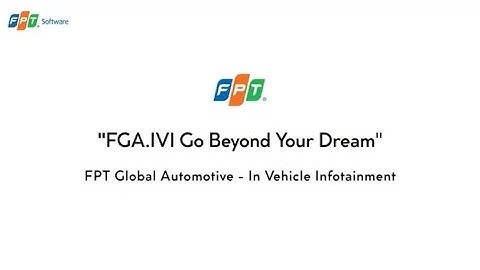 Thông tin dự án FPT Global Automative (FGA)