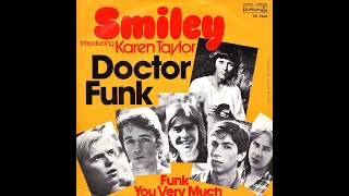 Smiley Introducing Karen Taylor Doctor Funk Funk You Very Much 1977