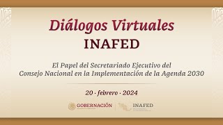 DV “El Papel del Secretariado Ejecutivo del Consejo Nacional en la Implementación de la Agenda 2030” by INAFED 86 views 2 months ago 1 hour, 25 minutes