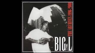 Big L - Still Here [Hi-Tek Mix] (Feat. C-Town)