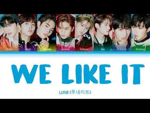 LUN8 (루네이트) - We Like It | color coded lyrics