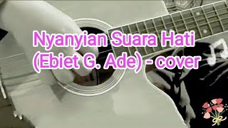 Nyanyian Suara Hati (Ebiet G. Ade) - cover