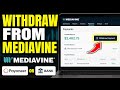 How to withdraw from Mediavine to Payoneer or bank - Detailed Guide